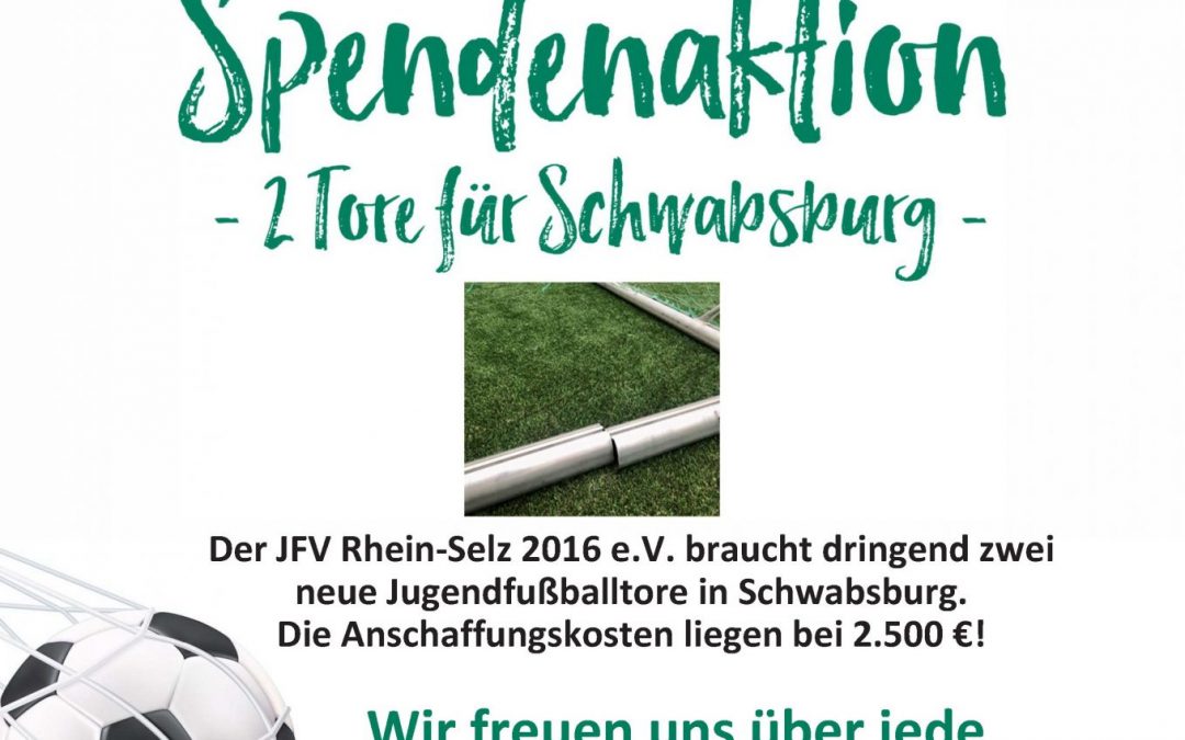 2 Tore für Schwabsburg – Spendenaktion für den JFV Rhein-Selz